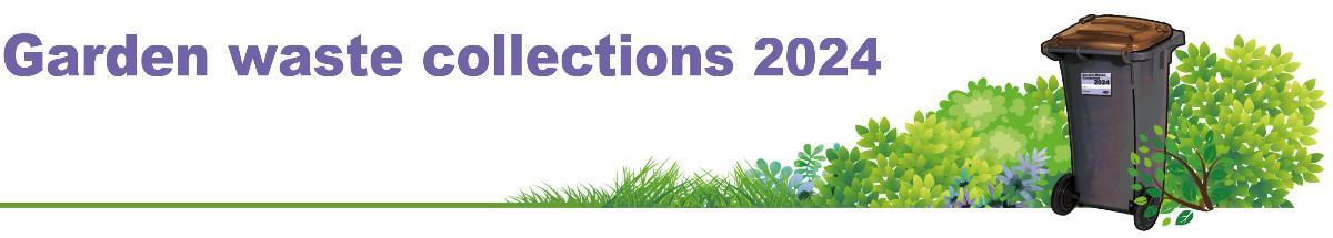 Garden waste collections 2024